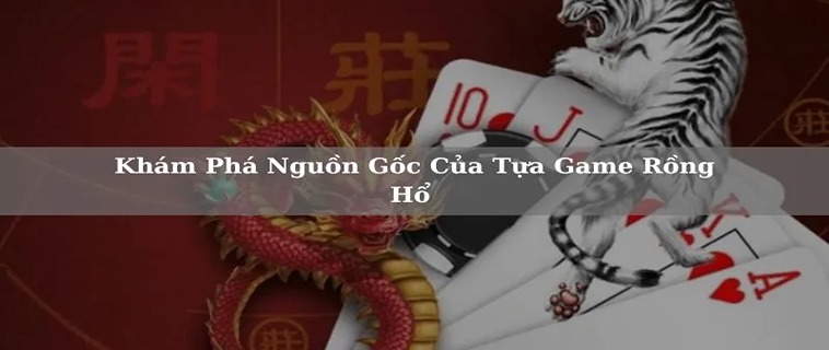 Cách Tham Gia Dragon Tiger Tại Sao789: Hướng Dẫn Nhanh